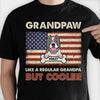 Grandpaw Like A Regular Grandpa But Cooler - Gift For Dog Dads - Personalized Unisex T-Shirt