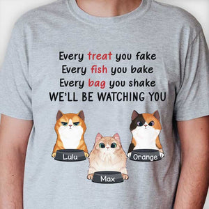 We Will Be Watching You - Funny Personalized Cat Unisex T-Shirt.