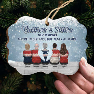 Brothers And Sisters Never Apart, Maybe In Distance But Never At Heart - Personalized Custom Benelux Shaped Wood, Aluminum Christmas Ornament - Gift For Siblings, Christmas New Arrival Gift