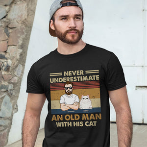 Never Underestimate An Old Man With His Cats - Cat Personalized Custom Unisex T-shirt, Hoodie, Sweatshirt - Gift For Pet Owners, Pet Lovers